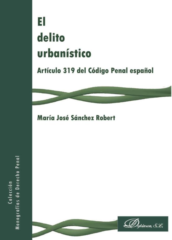 El Delito Urbanístico