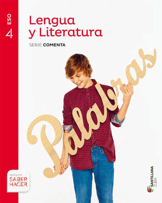Lengua Y Literatura Castellana 4º Eso Saber Hacer /eusk Comenta Ed 201