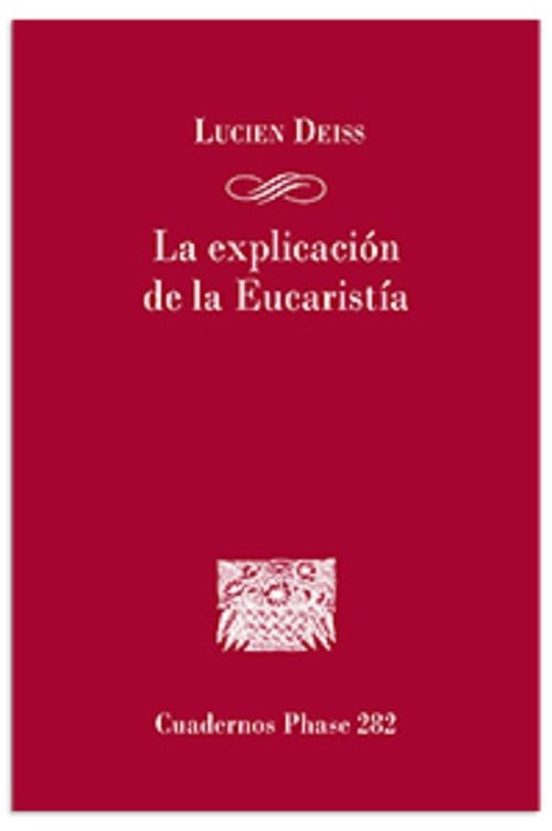 La Explicación De La Eucaristía