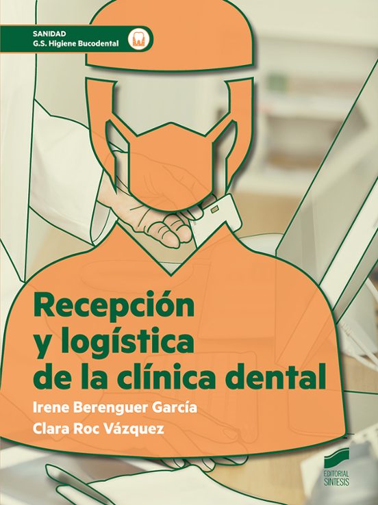 Recepción y logística de la clínica dental