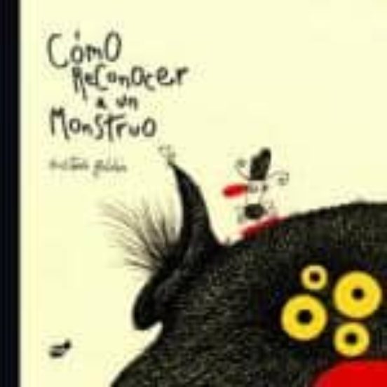 Cómo Reconocer A Un Monstruo