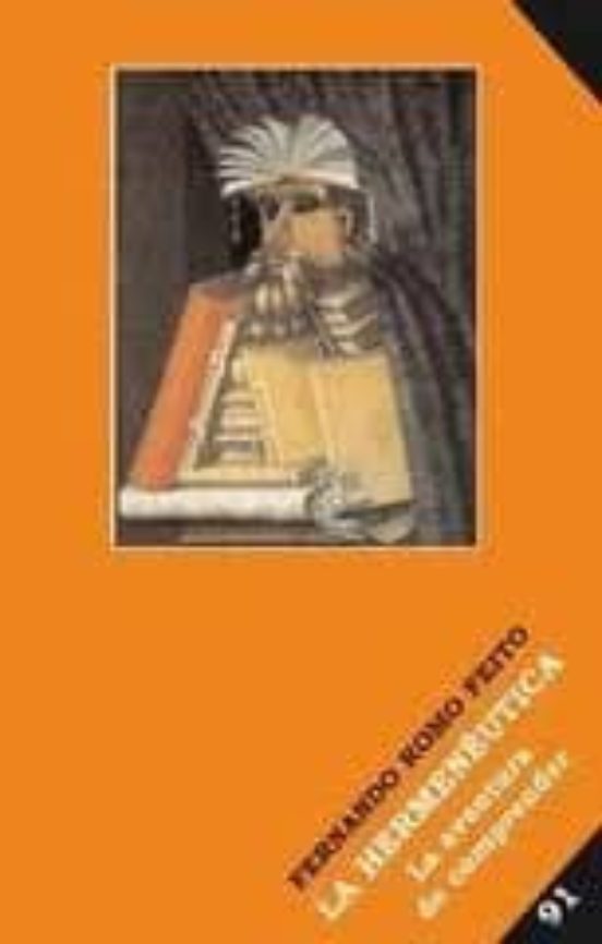 La Hermeneutica: La Aventura De Comprender
