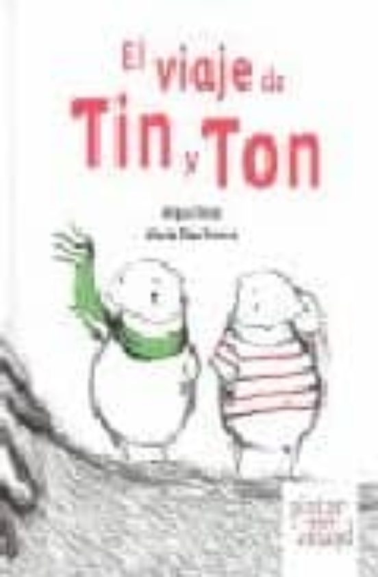 El Viaje De Tin Y Ton