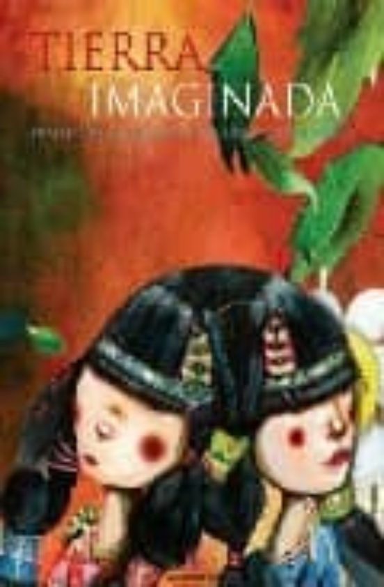 Tierra Imaginada: Tratado Criaturas Del Suelo Y Del Subsuelo