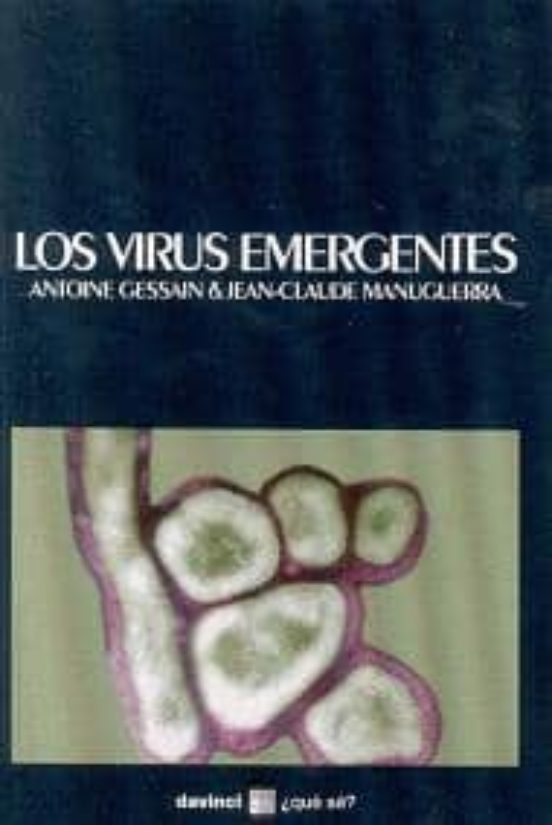 Los Virus Emergentes. Que Se?