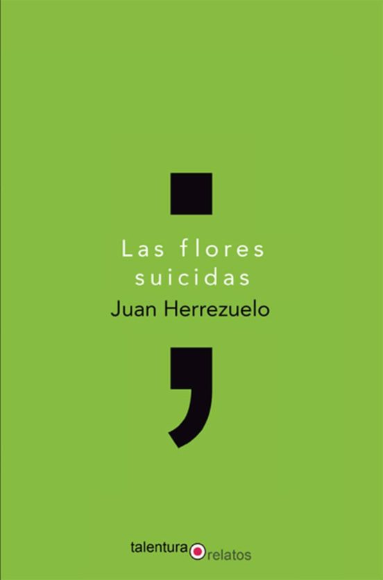 Las Flores Suicidas