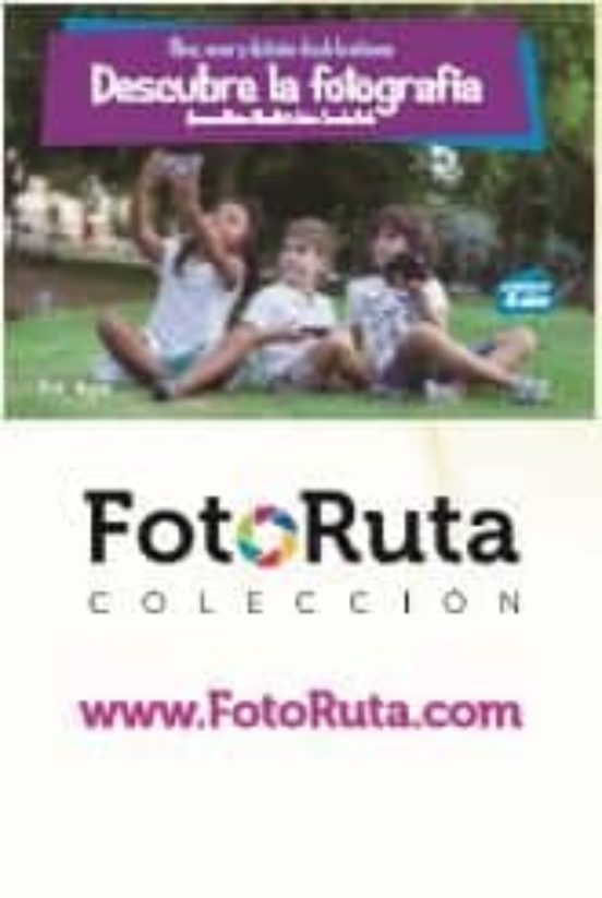 Descubre La Fotografia