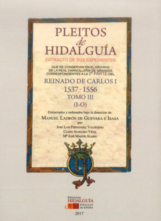 Pleitos De Hidalguia. Extracto De Sus Expedientes Que Se Conservan En