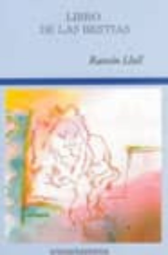 Libro De Las Bestias = Llibre De Les Besties