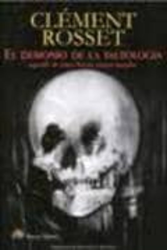 El Demonio De La Tautologia; Seguido De Cinco Breves Piezas Moral Es