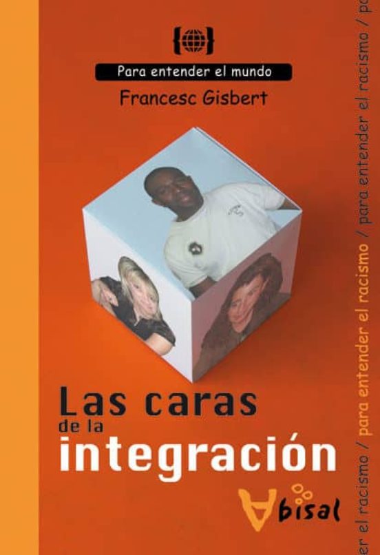 Las Caras De La Integracion
