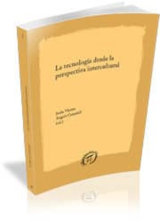 La Tecnología Desde La Perspectiva Intercultural