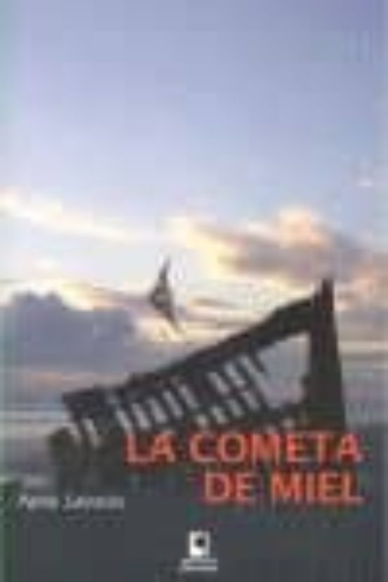 La Cometa De Miel