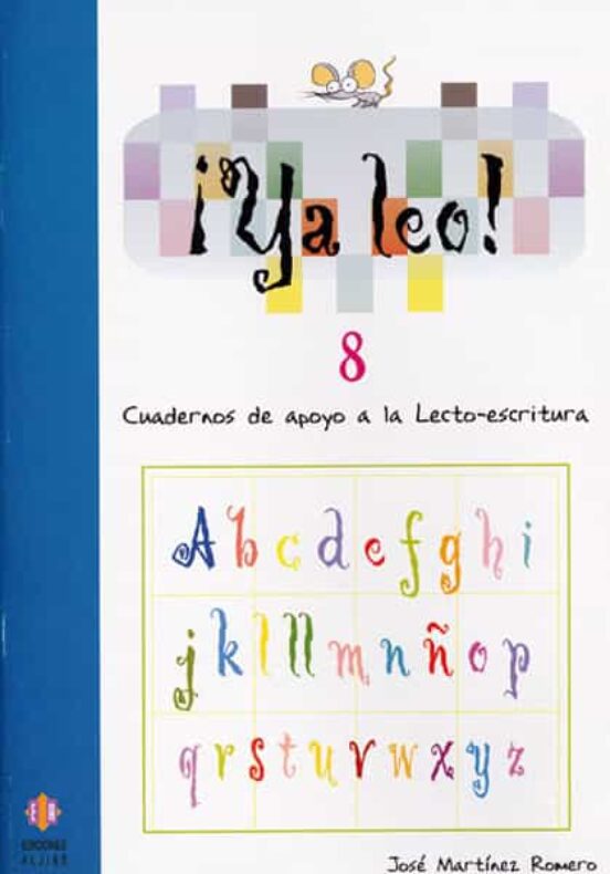 Ya Leo 8: Cuadernos De Apoyo A La Lecto-escritura