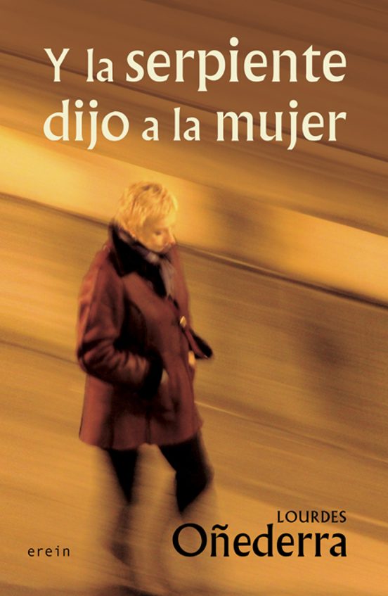 Y La Serpiente Dijo A La Mujer