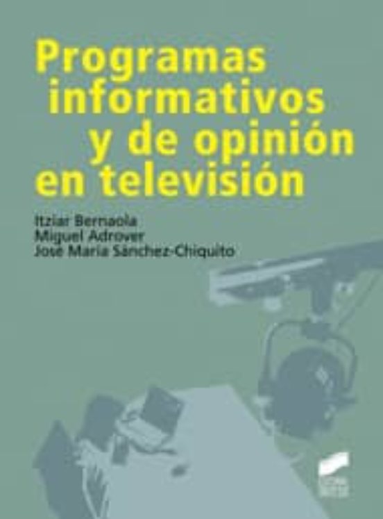 Programas Informativos Y De Opinión En Televisión