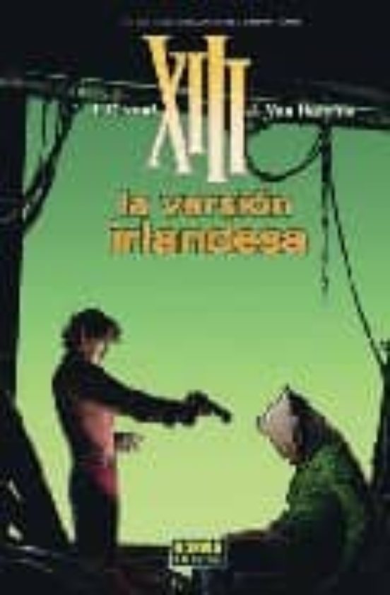 XIII 18. La Version Irlandesa