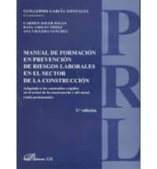 Manual De Formación En Prevención De Riesgos Laborales En El Sector De La Construcción