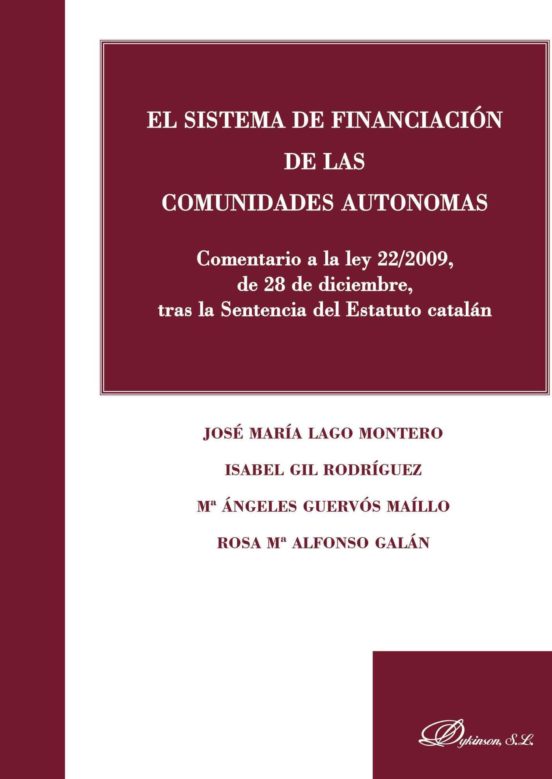 El Sistema De Financiacion De Las Comunidades Autonomas: Comentar Io A