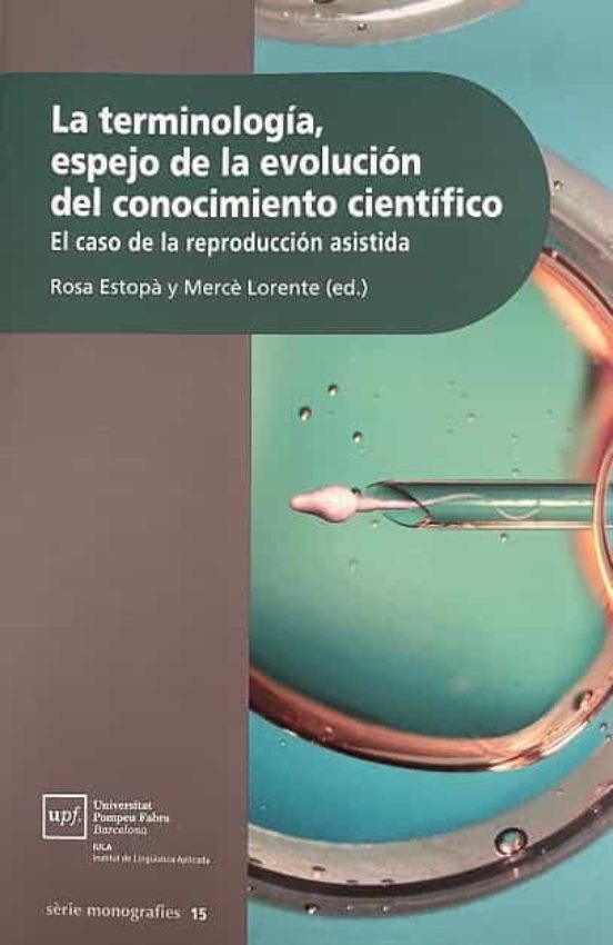La Terminologia Espejo De La Evolucion Del Conocimiento Cientifico: El