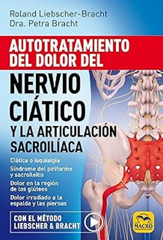 Autotratamiento Del Dolor Del Nervio Ciatico Y La Articulacion Sa Croi