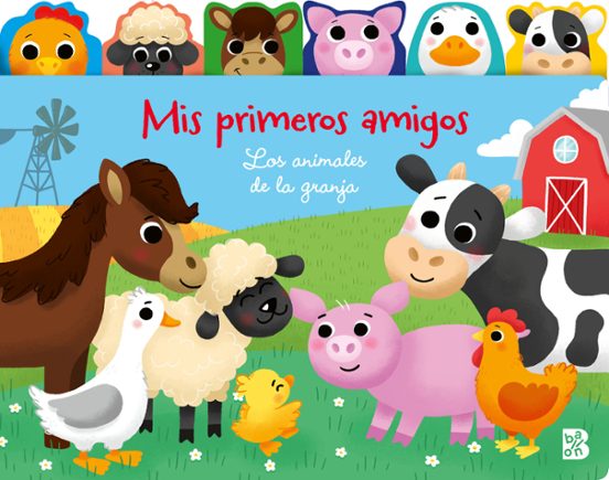 Mis Primeros Amigos - Los Animales De La Granja