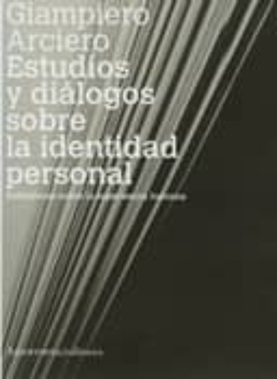 Portada de Estudios y Dialogos sobre la Identidad Personal: Reflexiones Sobr e la