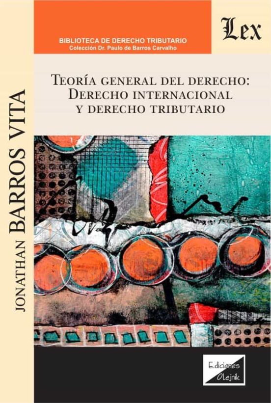 Teoria General Del Derecho: Derecho Internacional Y Derecho Tributario