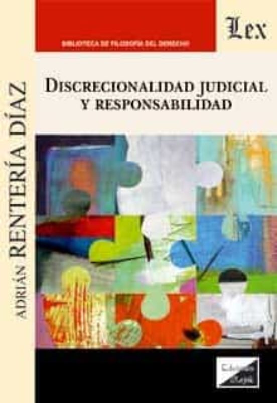 Discrecionalidad Judicial Y Responsabilidad