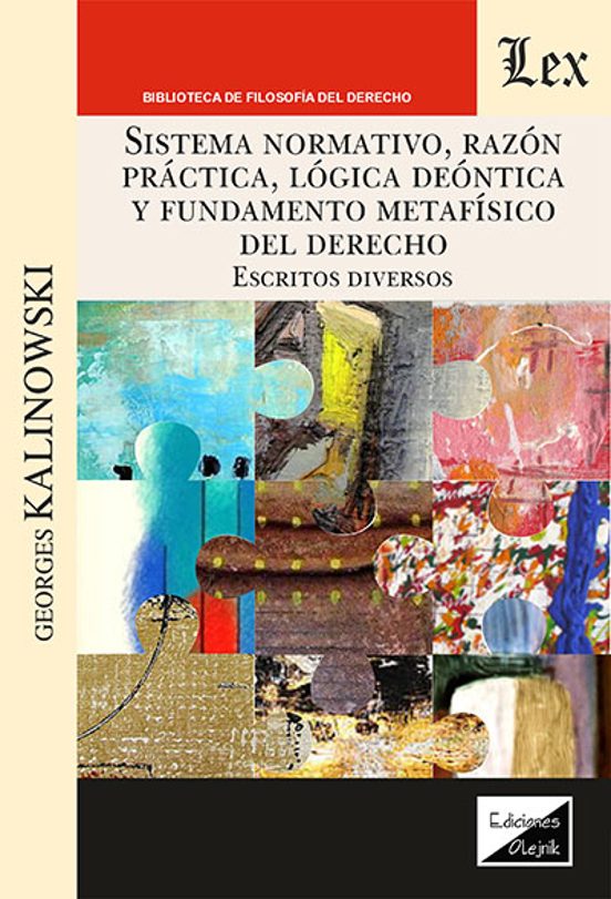 Sistema Normativo Razon Practica Logica Deontica Y Fundamento M Etafis