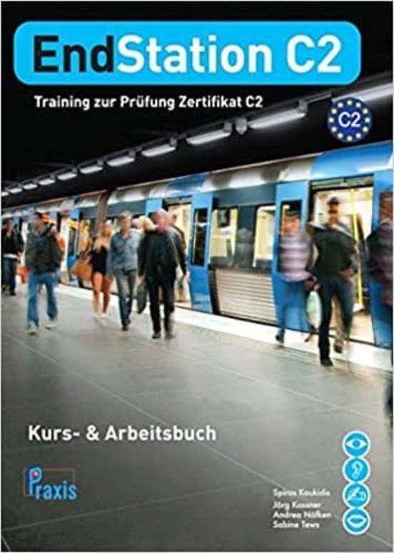 Endstation C2 Kurs & Arbeitsbuch