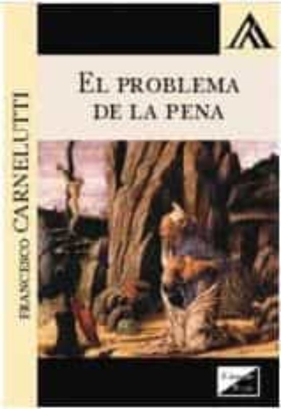 El Problema De La Pena
