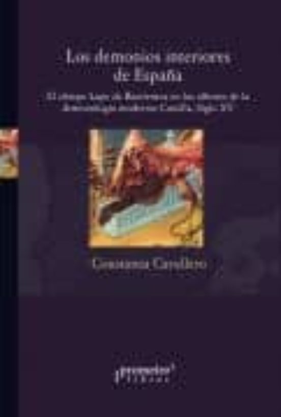Los Demonios Interiores De España