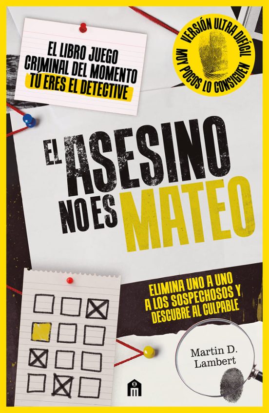 El asesino no es Mateo . El libro juego criminal del momento. Encuentra el culpable entre miles de sospechosos