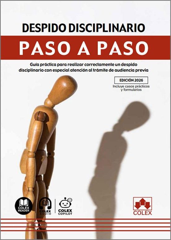 Despido Disciplinario. Paso A Paso