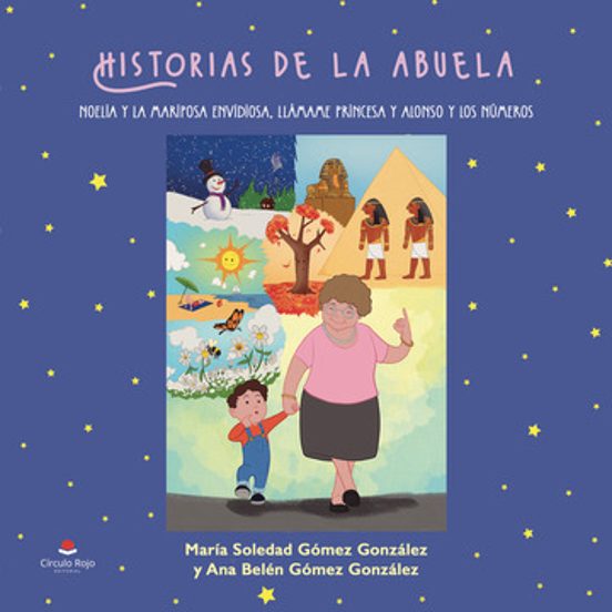 Historias de la Abuela Noelia y la Mariposa Envidiosa Llámame P Rince
