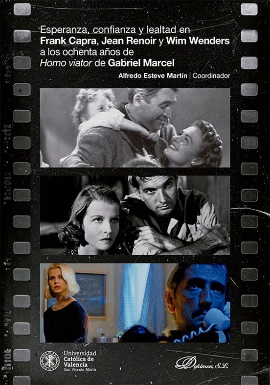 Esperanza Confianza Y Lealtad En Frank Capra Jean Renoir Y Wim Wenders