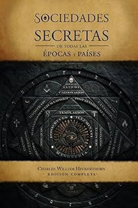 Sociedades Secretas De Todas Las Epocas Y Paises