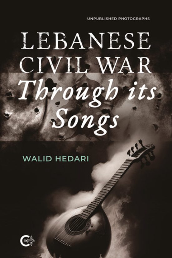 Lebanese Civil War Through Its Songs