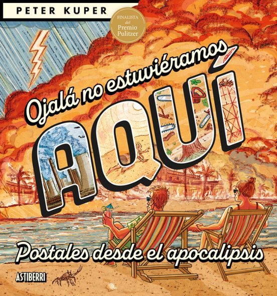 Ojalá no estuviéramos aquí