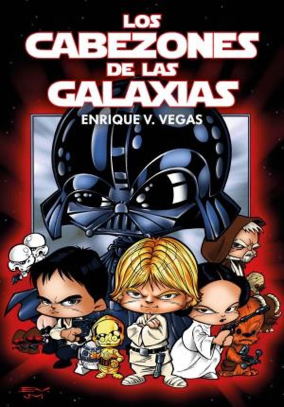 Los Cabezones De Las Galaxias. Integral