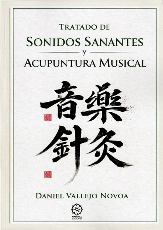 Tratado de Sonidos Sanantes y Acupuntura Musical