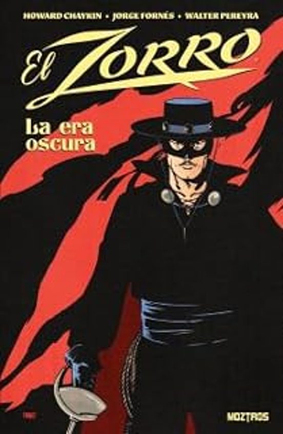 El Zorro: La Era Oscura