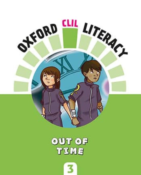 Oxford Clil Literacy Out of Time 3º Educacion Primaria