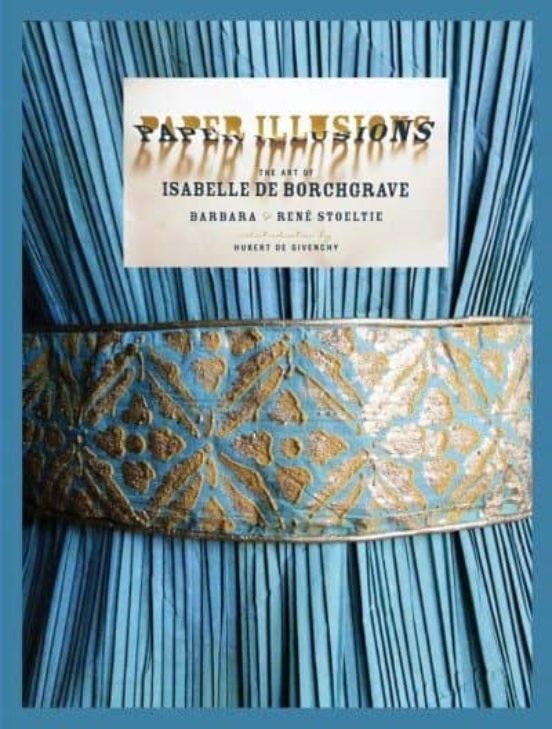 Paper Illusions: The Art Of Isabelle De Borchgrave