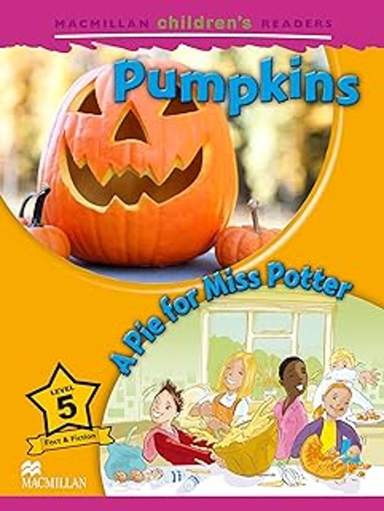 Pumpkins / A Pie For Miss Potter Macmillan Children S Reader