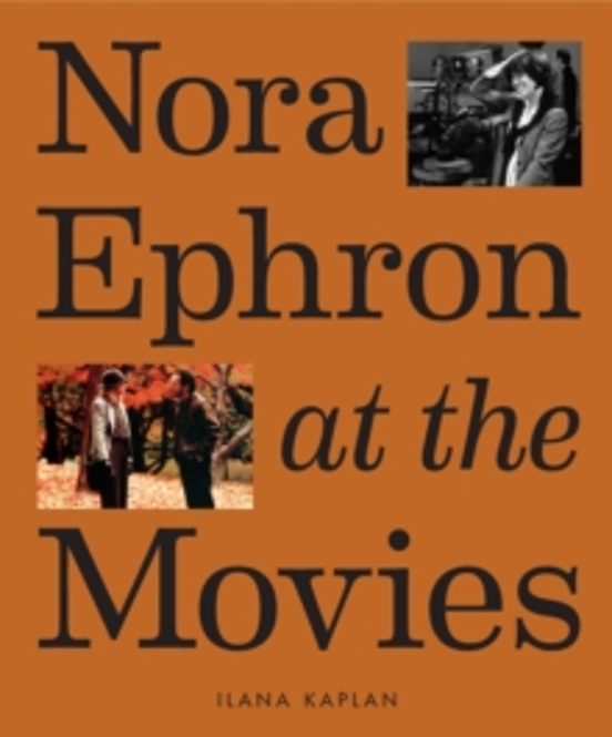 Nora Ephron At The Movies