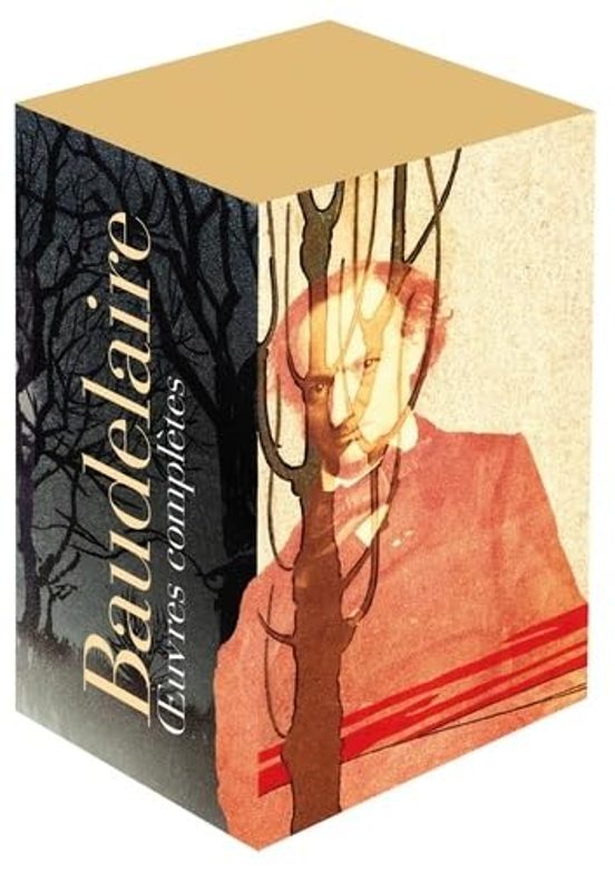 Baudelaire: Oeuvres Complètes