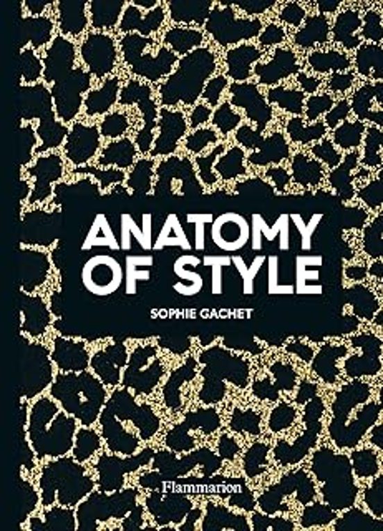 Anatomy Of Style
