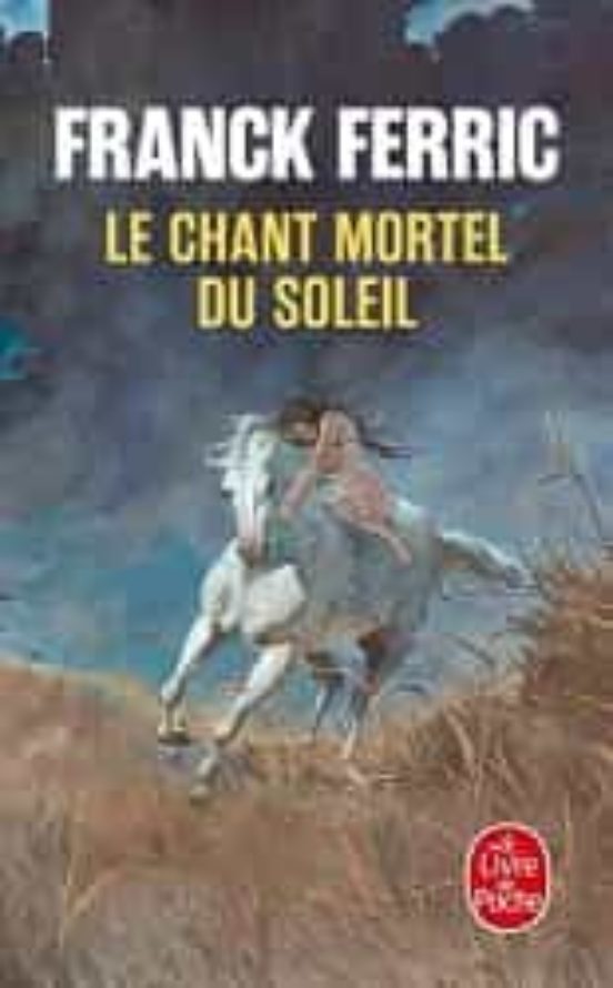 Le Chant Mortel du Soleil